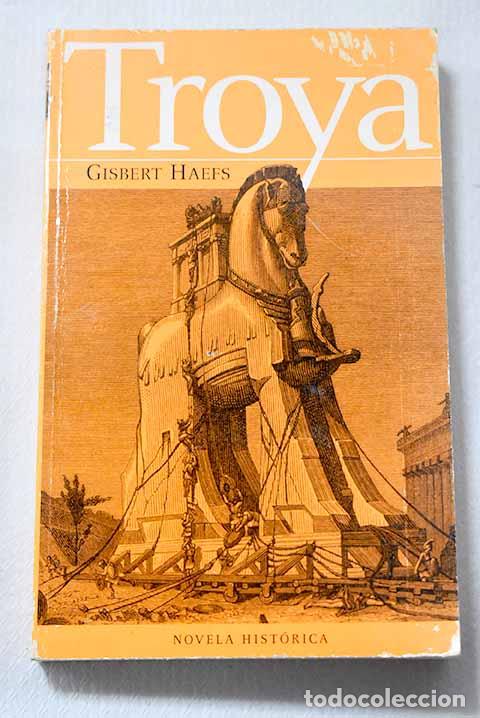 books: Troya: Haefs, Gisbert.- Haefs, Gisbert