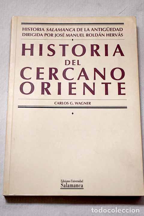 books: Historia del cercano oriente.- Wagner, Carlos