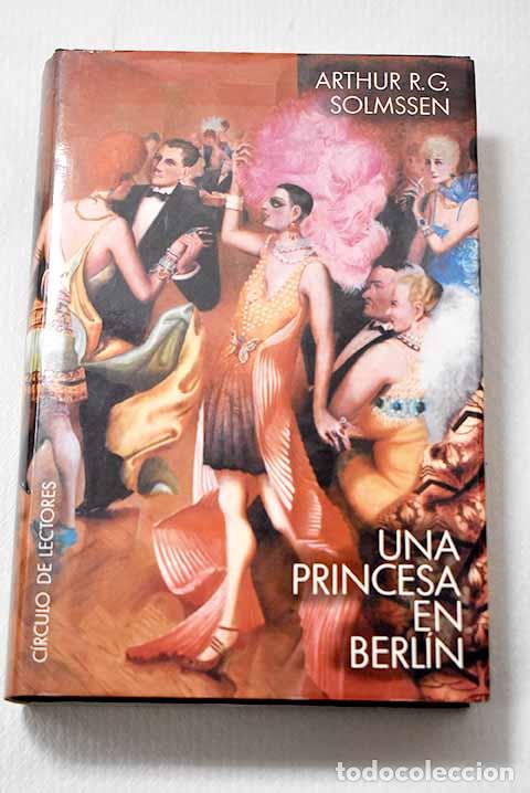 books: Una Princesa en Berl&iacute;n.- Solmssen, Arthur R. G.