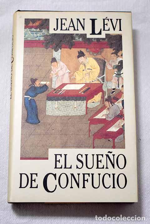 books: El sue&ntilde;o de Confucio.- L&eacute;vi, Jean