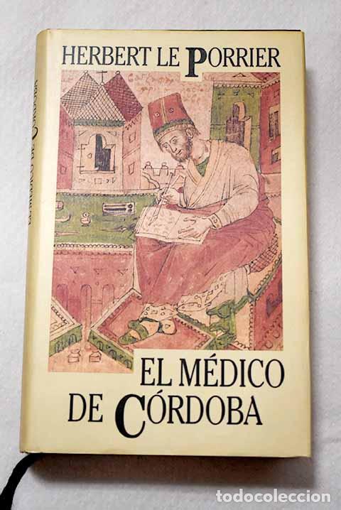books: El m&eacute;dico de C&oacute;rdoba.- Le Porrier, Herbert