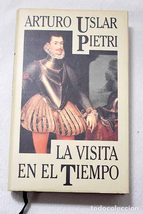 books: La visita en el tiempo.- Uslar Pietri, Arturo