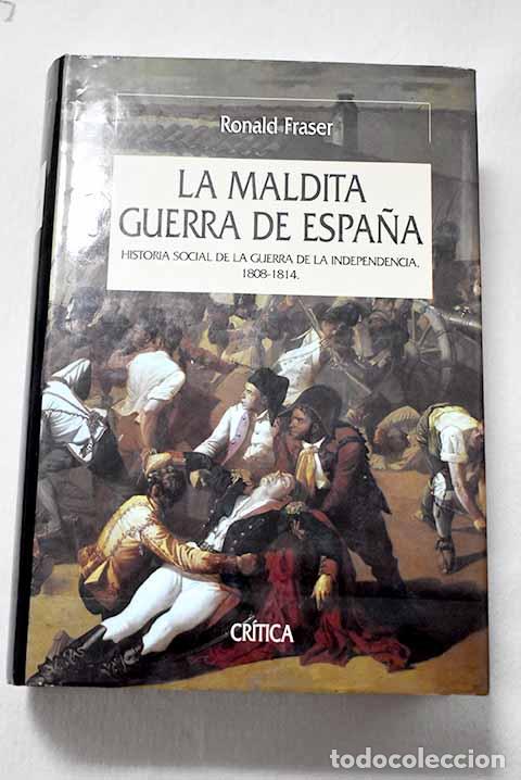 Libros: La maldita guerra de Espa&ntilde;a: historia social de la guerra de la Independencia, 1808-1814