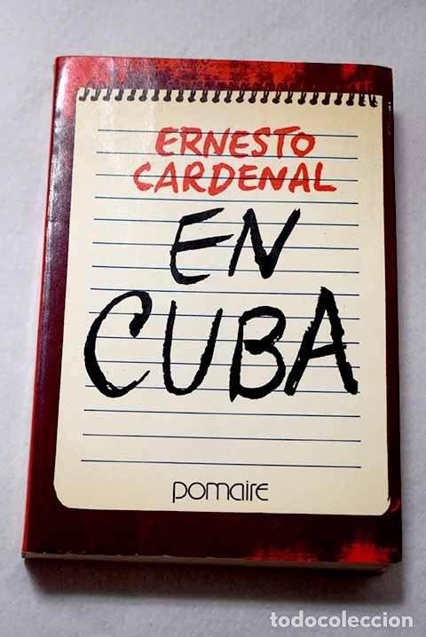 Libros: En Cuba: Cardenal, Ernesto.- Cardenal, Ernesto