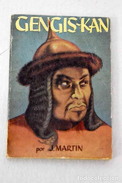 Libros: Gengis Kan: Mart&iacute;n, J..- Mart&iacute;n, J.