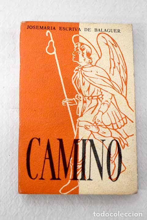 Libros: Camino: Escriv&aacute; de Balaguer, Josemar&iacute;a.- Escriv&aacute; de Balaguer, Josemar&iacute;a