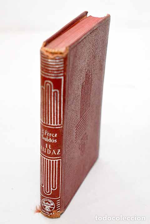 Livres: El Audaz: P&eacute;rez Gald&oacute;s, Benito.- P&eacute;rez Gald&oacute;s, Benito