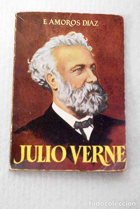 Libros: Julio Verne: Amoros D&iacute;az, E..- Amoros D&iacute;az, E.