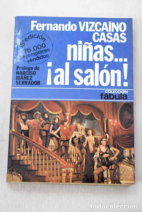 books: Ni&ntilde;as-- &iexcl;al sal&oacute;n!: Vizca&iacute;no Casas, Fernando.- Vizca&iacute;no Casas, Fernando