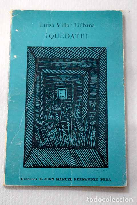 books: &iexcl;Qu&eacute;date!: Villar Li&eacute;bana, Luisa.- Villar Li&eacute;bana, Luisa