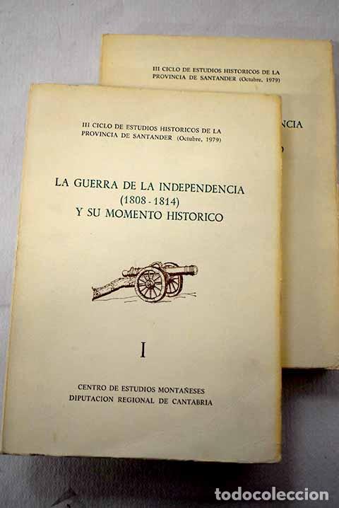 books: La Guerra de la Independencia (1808-1814) y su momento hist&oacute;rico