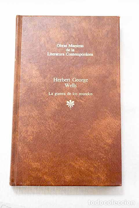 Libros: La guerra de los mundos.- Wells, H. G.
