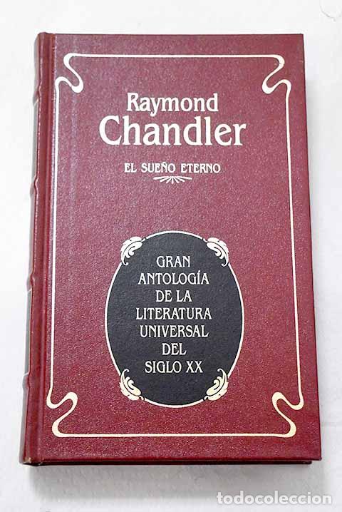 Libros: El sue&ntilde;o eterno: Chandler, Raymond.- Chandler, Raymond
