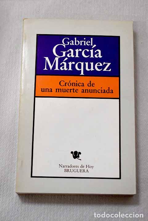 Libros: Cr&oacute;nica de una muerte anunciada.- Garc&iacute;a M&aacute;rquez, Gabriel