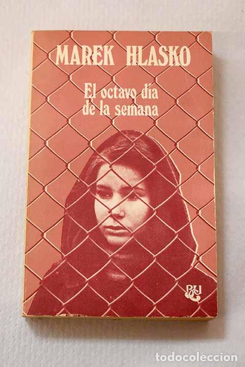 Libros: El octavo dia de la semana.- Hlasko, Marek