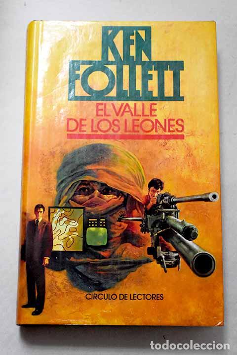Libros: El valle de los leones.- Follett, Ken