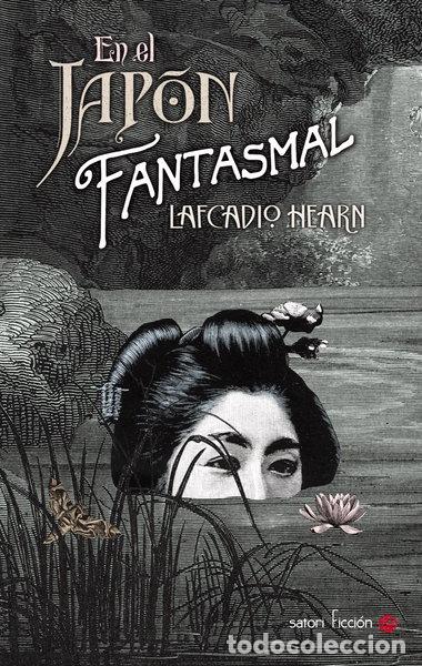 Libros: En el Jap&oacute;n fantasmal- 9788494286100