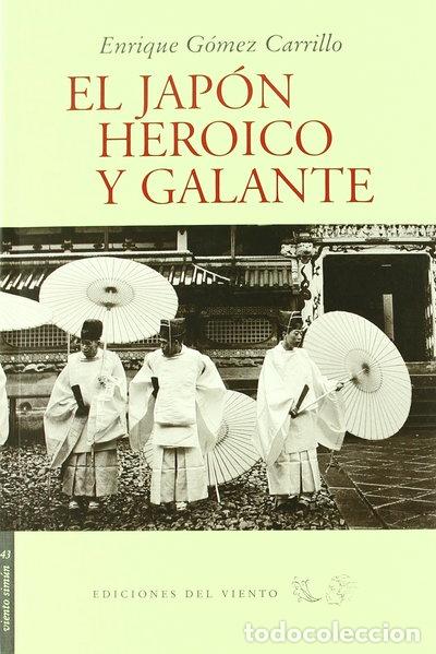 Libros: El Jap&oacute;n heroico y galante- 9788496964396