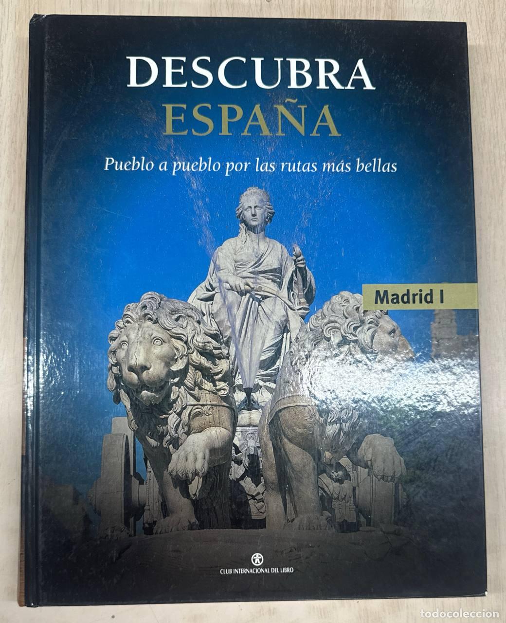 Libros: DESCUBRA ESPA&Ntilde;A PUEBLO A PUEBLO POR LAS RUTAS M&Aacute;S BELLAS: MADRID (I).