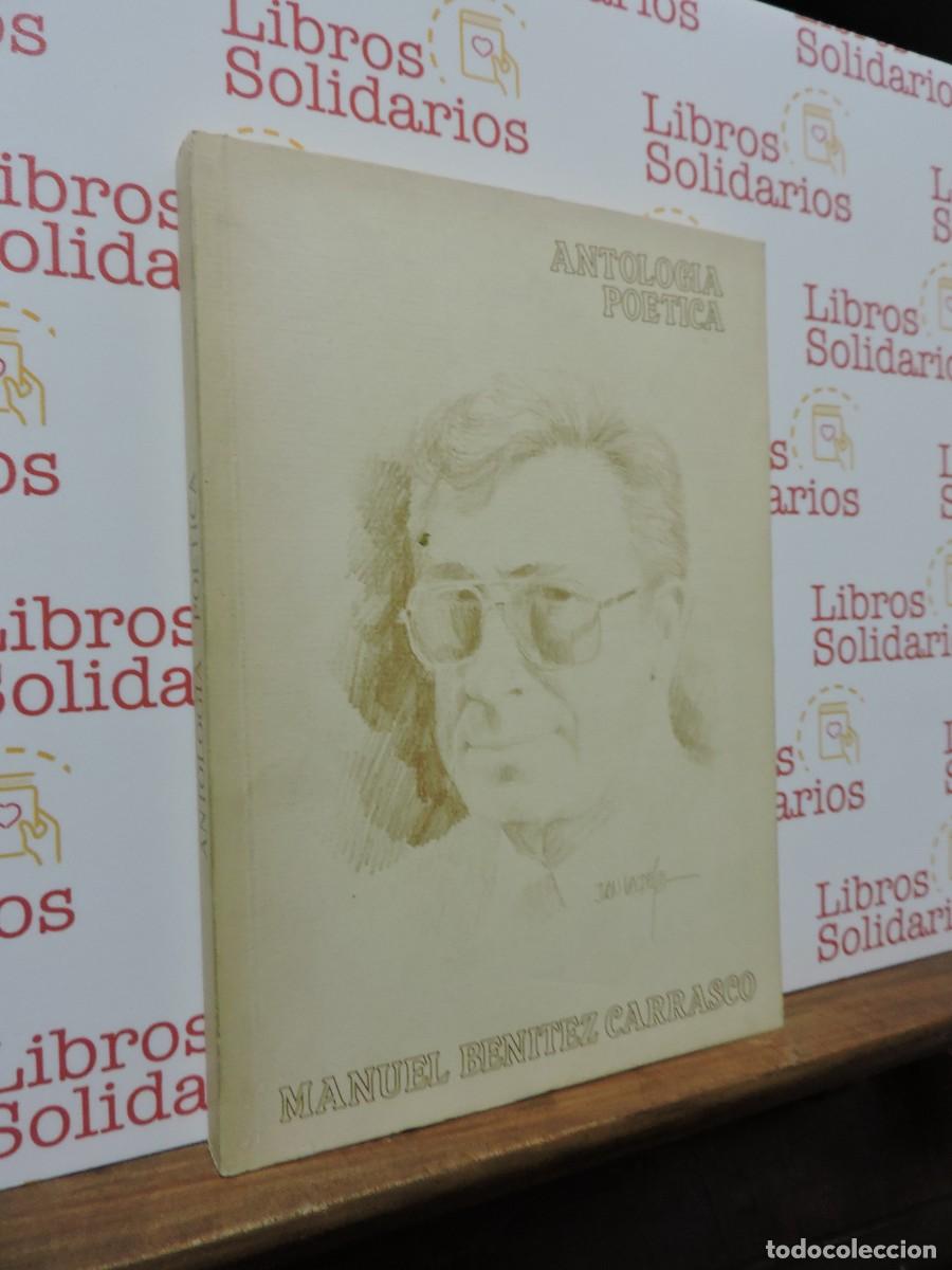 Libros: Antolog&iacute;a Po&eacute;tica. BEN&Iacute;TEZ CARRASCO, Manuel. Ed. Club de Leones de Sevilla. 1989