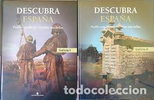 Libros: Descubra Espa&ntilde;a. Pueblo a pueblo por las rutas m&aacute;s bellas: Galicia. 2 Tomos.