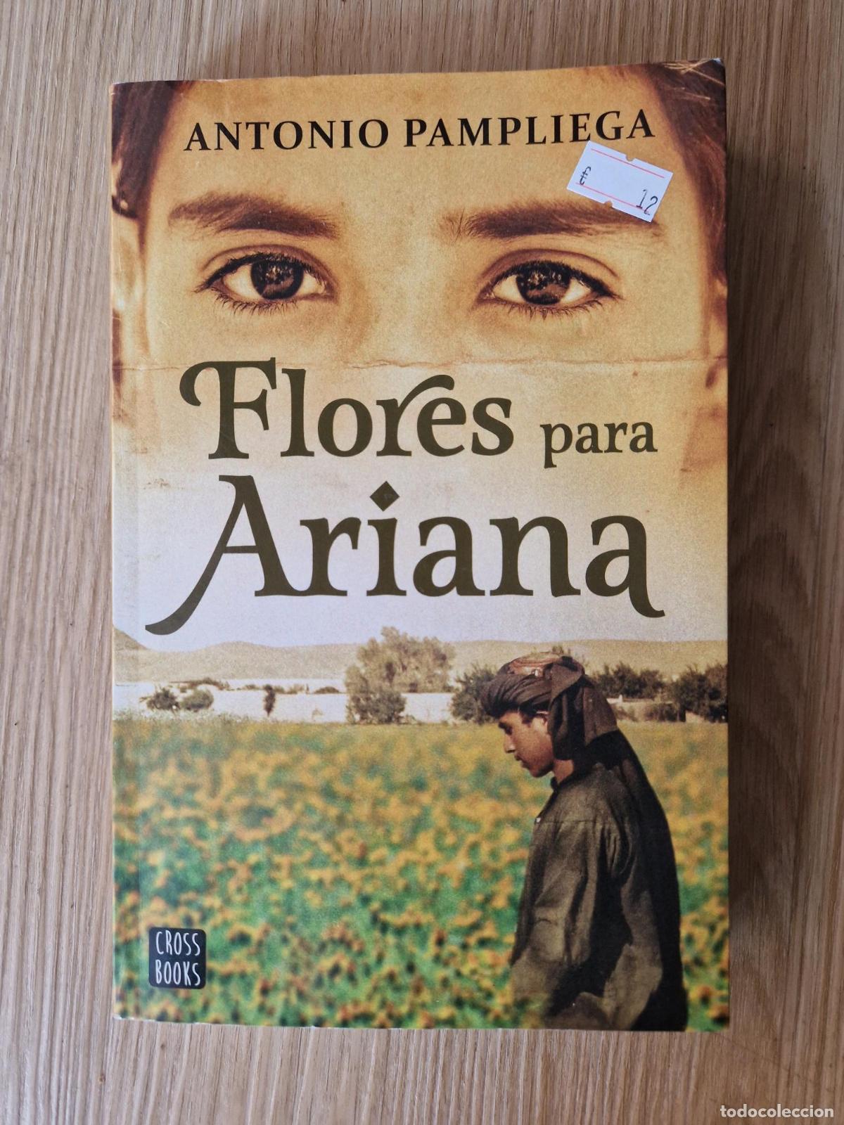 Libros: Flores para Ariana - Antonio Pampliega