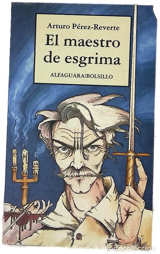 Libros: El maestro de esgrima - P&eacute;rez-Reverte, Arturo