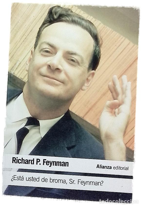Libri di seconda mano: &iquest;Est&aacute; usted de broma, Sr. Feynman? : aventuras de un curioso personaje tal como le fueron referid...