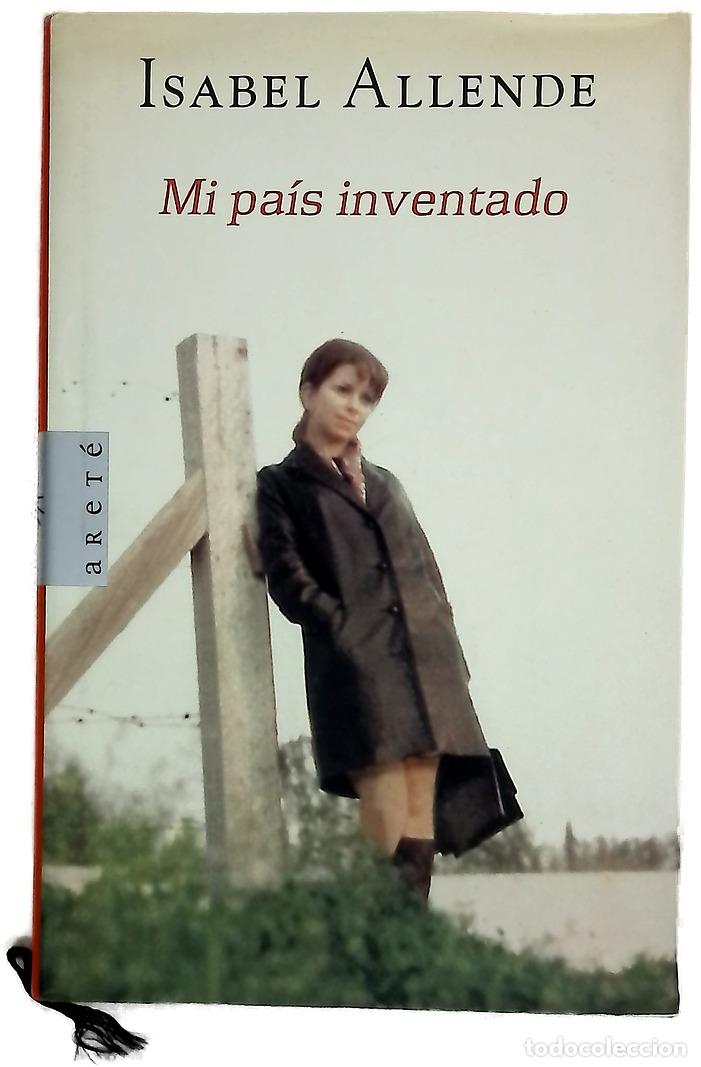 Libros: Mi pa&iacute;s inventado - Allende, Isabel