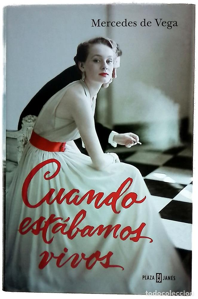 Libros: Cuando est&aacute;bamos vivos - Vega, Mercedes de