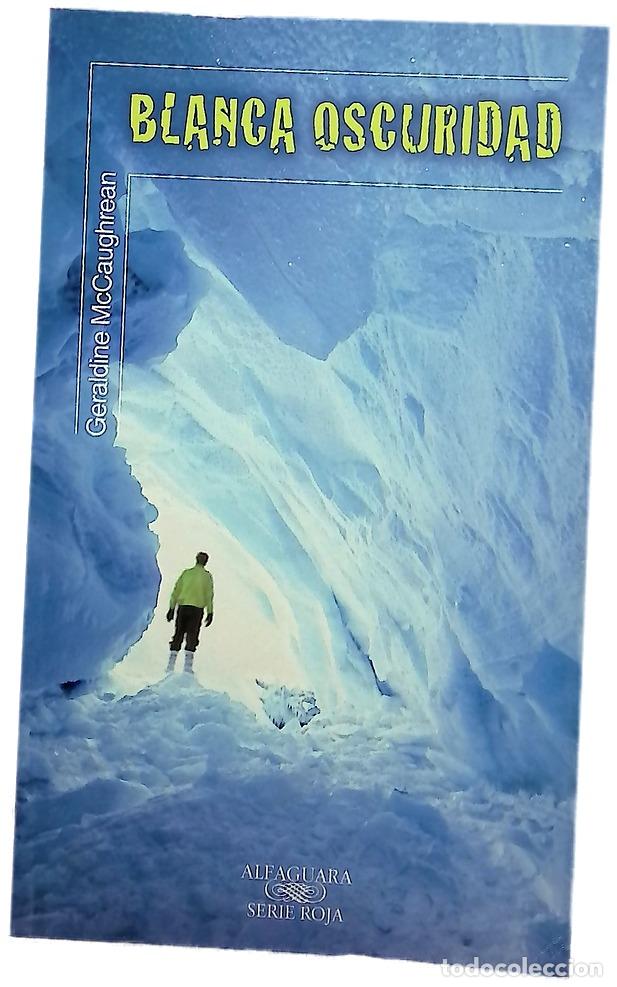 Libros: Blanca oscuridad - McCaughrean, Geraldine