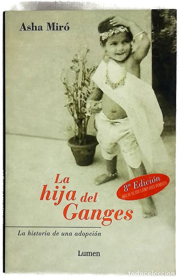 Libros: La hija del Ganges - Mir&oacute;, Asha