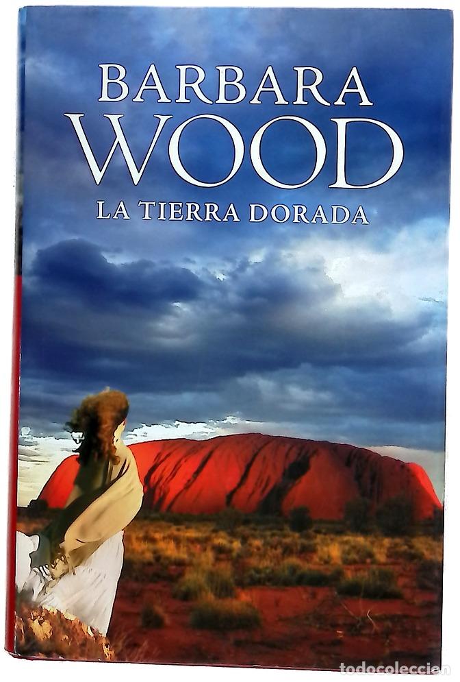 Libros: La tierra dorada - Wood, Barbara