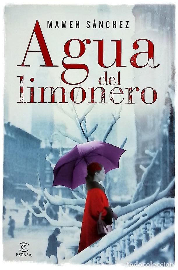 Libros: Agua del limonero - S&aacute;nchez, Mamen