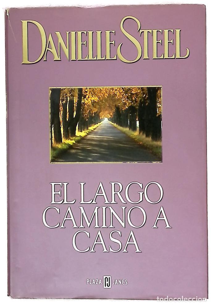Libros: El largo camino a casa - Steel, Danielle