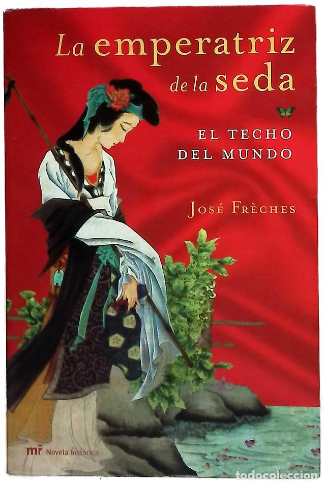Libros: El techo del mundo - Fr&egrave;ches, Jos&eacute;