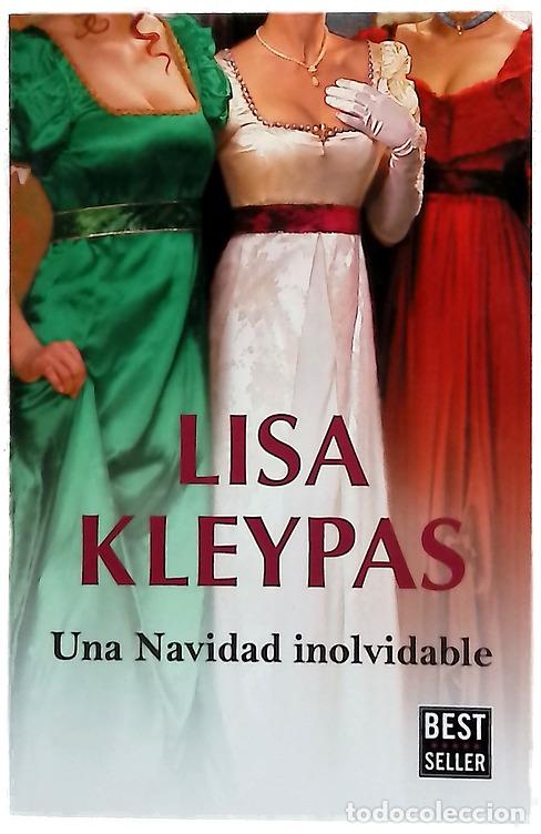 Libros: Una navidad inolvidable - Kleypas, Lisa; Losada Rey, Mar&iacute;a Jos&eacute;; Moreno Ceballos, Rufina