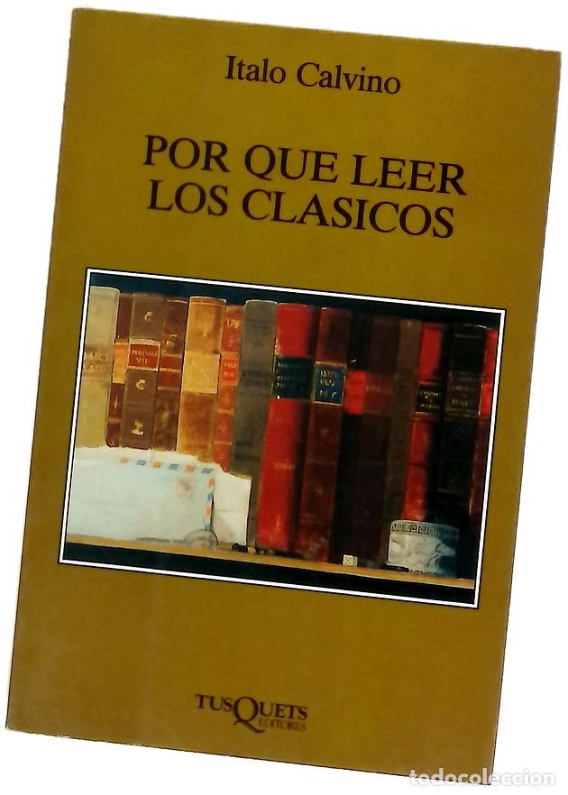 Libros: Por qu&eacute; leer los cl&aacute;sicos