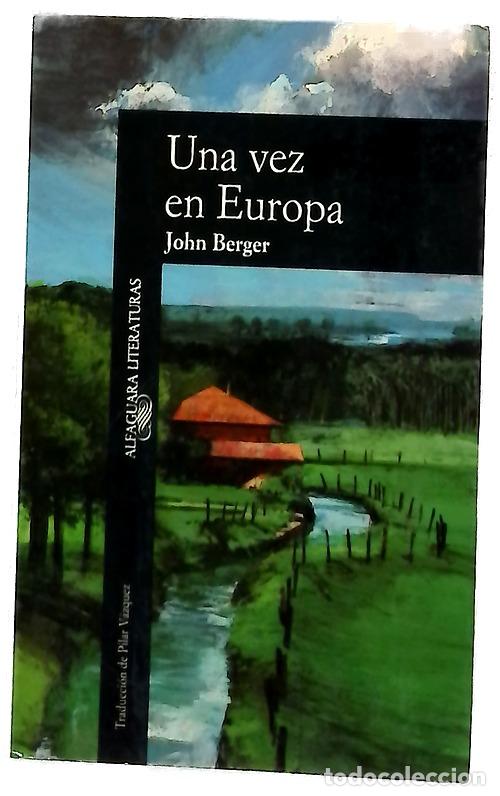 books: Una vez en Europa - Berger, John; V&aacute;zquez, Pilar