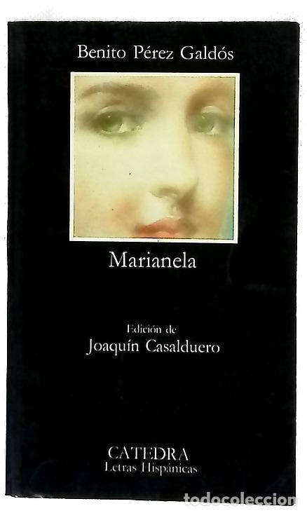 books: Marianela - P&eacute;rez Gald&oacute;s, Benito; Casalduero, Joaqu&iacute;n