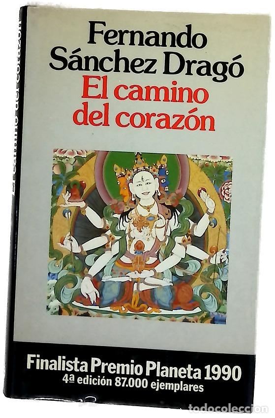 books: El camino del coraz&oacute;n - S&aacute;nchez Drag&oacute;, Fernando