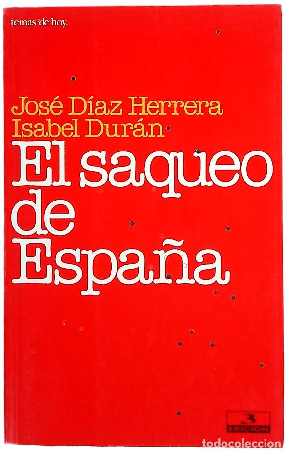 books: El saqueo de Espa&ntilde;a - D&iacute;az Herrera, Jos&eacute;; Dur&aacute;n, Isabel