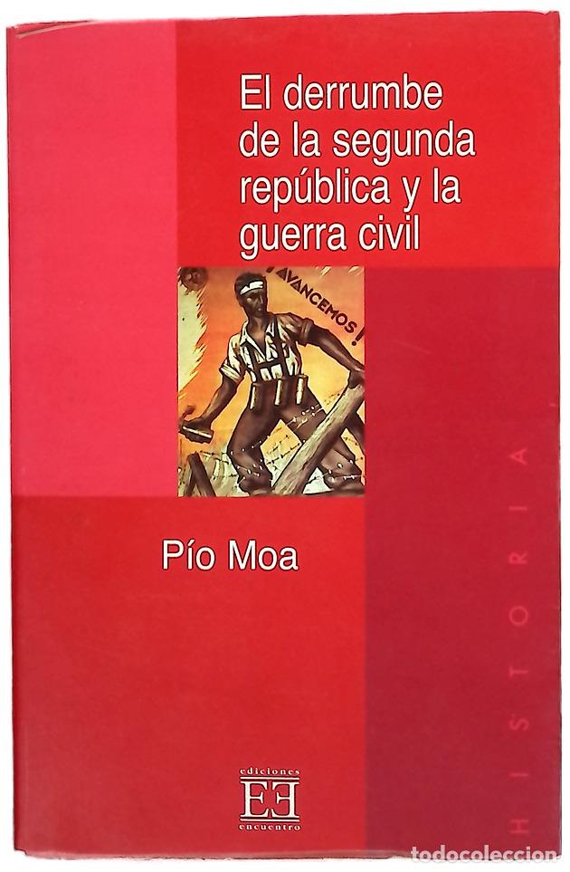 Livres: El derrumbe de la Segunda Rep&uacute;blica y la Guerra Civil