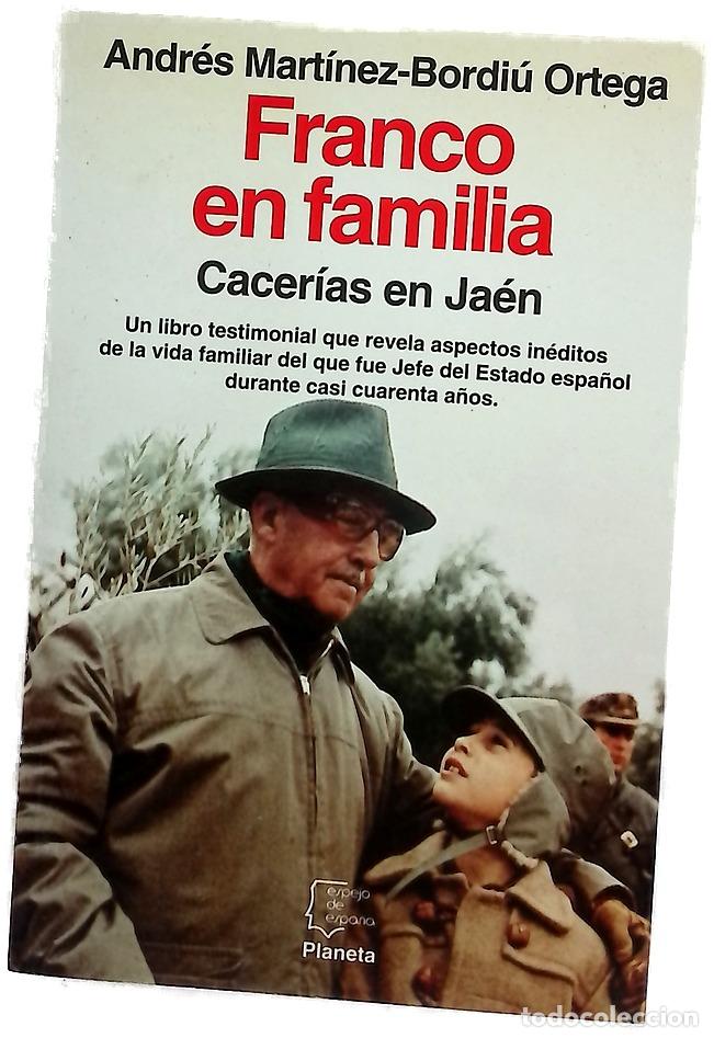 Livres: Franco en familia cacer&iacute;as en Ja&eacute;n