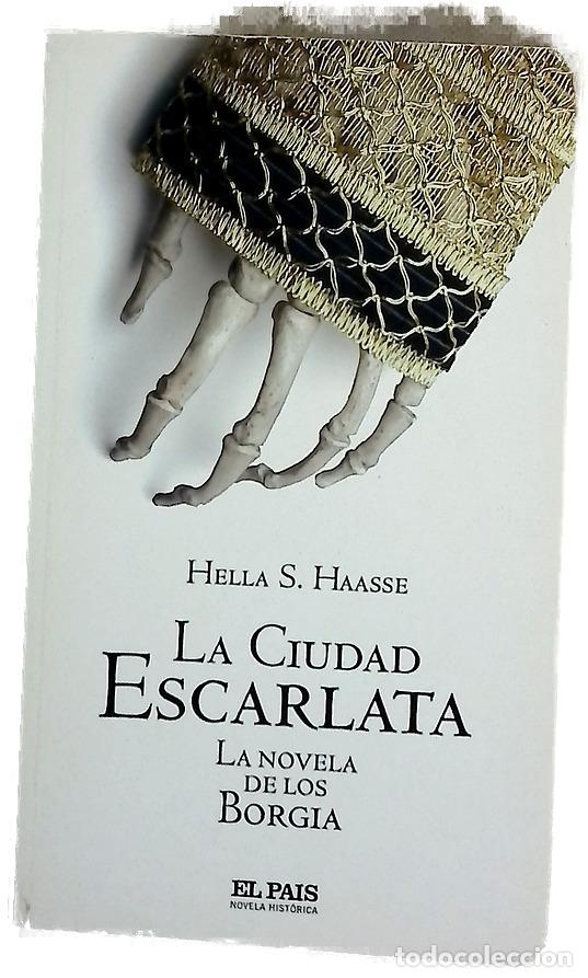 B&uuml;cher: La ciudad escarlata la novela de los Borgia