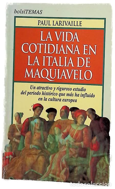 B&uuml;cher: La vida cotidiana en la Italia de Maquiavelo