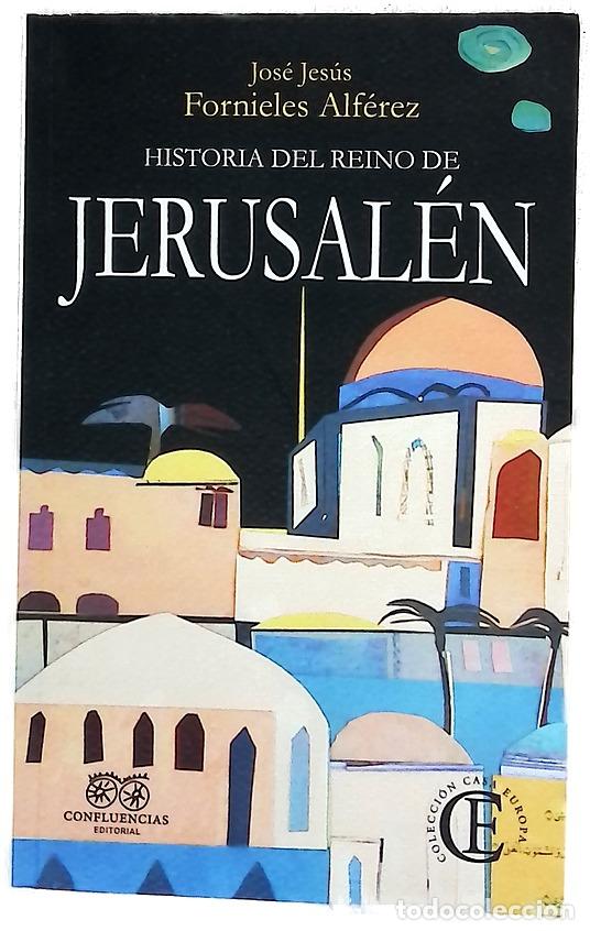 B&uuml;cher: Historia del Reino de Jerusal&eacute;n