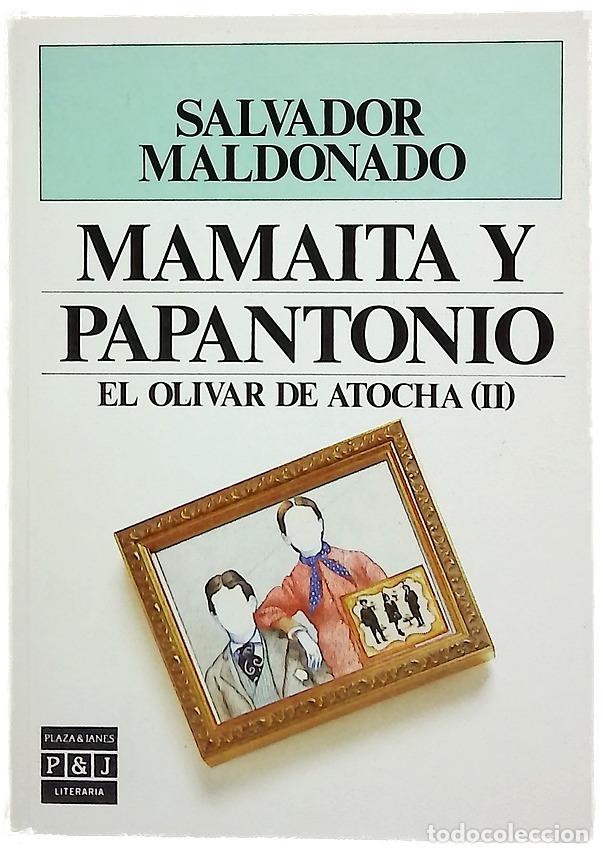 B&uuml;cher: Mama&iacute;ta y Papantonio - Salvador Maldonado, Lola