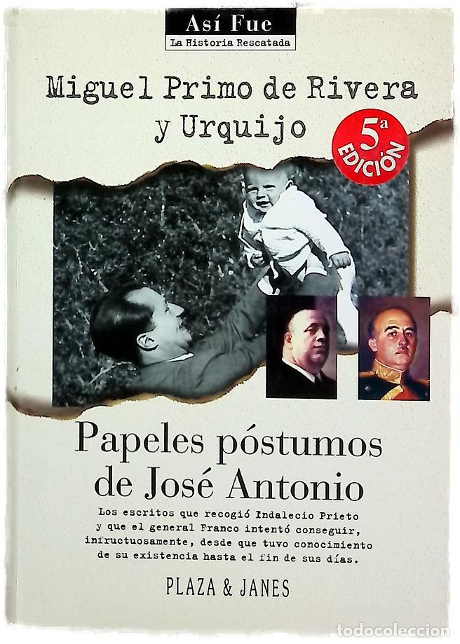 B&uuml;cher: Papeles p&oacute;stumos de Jos&eacute; Antonio