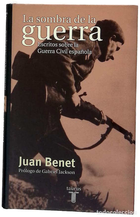 B&uuml;cher: La sombra de la guerra escritos sobre la Guerra Civil espa&ntilde;ola